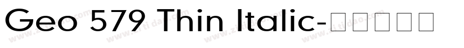 Geo 579 Thin Italic字体转换